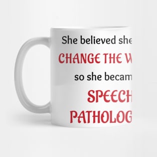 Speech Pathologist Mug